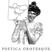 Poetica Grotesque