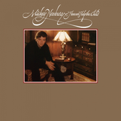 Why You Been Gone So Long by Mickey Newbury