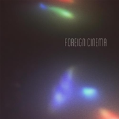 Foreign Cinema - EP