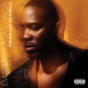 Emanuel Casablanca: Strung Out On Thrills