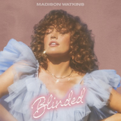 Madison Watkins: Blinded