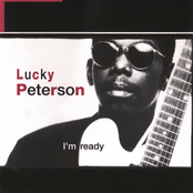 Lucky Peterson: I'm Ready