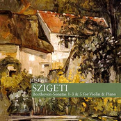 Szigeti: Beethoven Sonatas 1-3 & 5 for Violin & Piano