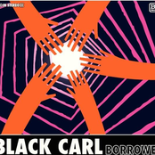Black Carl: Borrowed