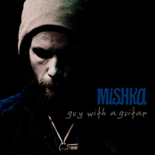 Mishka: Guy With A Guitar