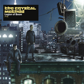 Crystal Method: Legion of Boom