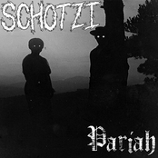 Schotzi: Pariah