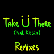 Jack U: Take Ü There (feat. Kiesza) [Remixes]