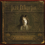 Jeff Martin: Exile and the Kingdom