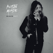 Austin Meade: BLACKOUT