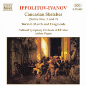 IPPOLITOV- IVANOV: Caucasian Sketches / Turkish Fragments