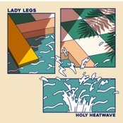 Lady Legs: Holy Heatwave