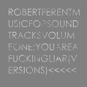 Music For Soundtracks Volume One: You Are A Fucking Liar (Versions)