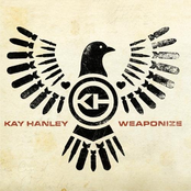 Kay Hanley: Weaponize