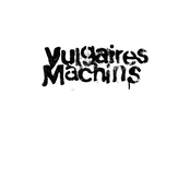 Je Chante Pour Les Sourds by Vulgaires Machins