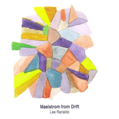 Maelstrom From Drift by Lee Ranaldo