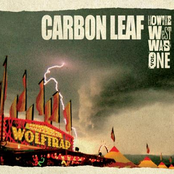 If I Were A Cowboy by Carbon Leaf