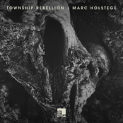 Township Rebellion: Township Rebellion, Marc Holstege