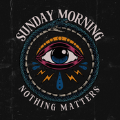 Sunday Morning: Nothing Matters