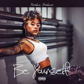 Neisha Neshae: Be Yourself