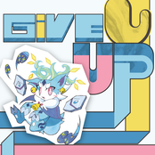 GIVE U UP