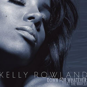 Down For Whatever by Kelly Rowland