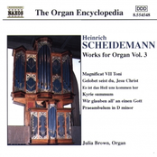 SCHEIDEMANN: Organ Works, Vol.  3