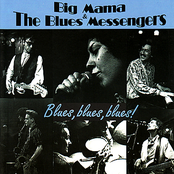 Woke Up This Morning by Big Mama & The Blues Messengers