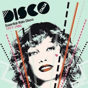 Disco Italia: Essential Italo Disco Classics 1977-1985