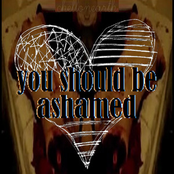 You Should Be Ashamed