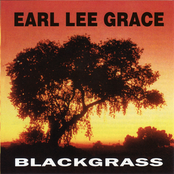Earl Lee Grace: Blackgrass