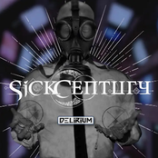 Sick Century: Delirium