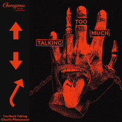 Too Much Talking (Chaotic Phenomena)