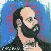 Chris Locke: The World Is Embarrassing