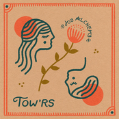 Tow'rs: Joy Alchemy