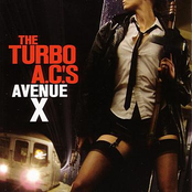 Avenue X by The Turbo A.c.'s