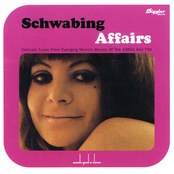 Schwabing Affairs: Delicate Tunes From Swinging Munich Movies of the 1960s and 70s