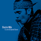 Electric Mile by G. Love & Special Sauce