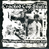 Why Pussyfoot When You Can Kill? 7''