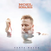 Noel Schajris: Verte Nacer