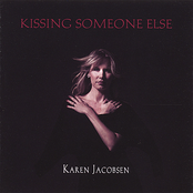 Kissing Someone Else