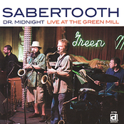 Sabertooth: Dr. Midnight: Live At The Green Mill