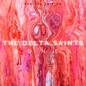 The Delta Saints: Bones (Special Edition)