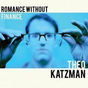 Theo Katzman: Romance Without Finance