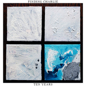 Finding Charlie - Ten Years