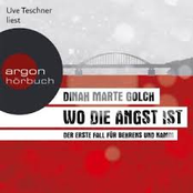 Wo die Angst ist - Der erste Fall für Behrens und Kamm (Ungekürzte Fassung)