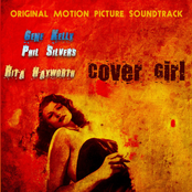 Original Motion Picture Soundtrack : Cover Girl (1944) (Digitally Remastered)