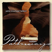 Hidden Pathways by John Michael Talbot