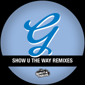 Show U the Way Remixes