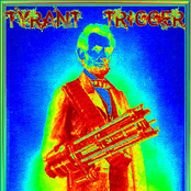 tyrant trigger